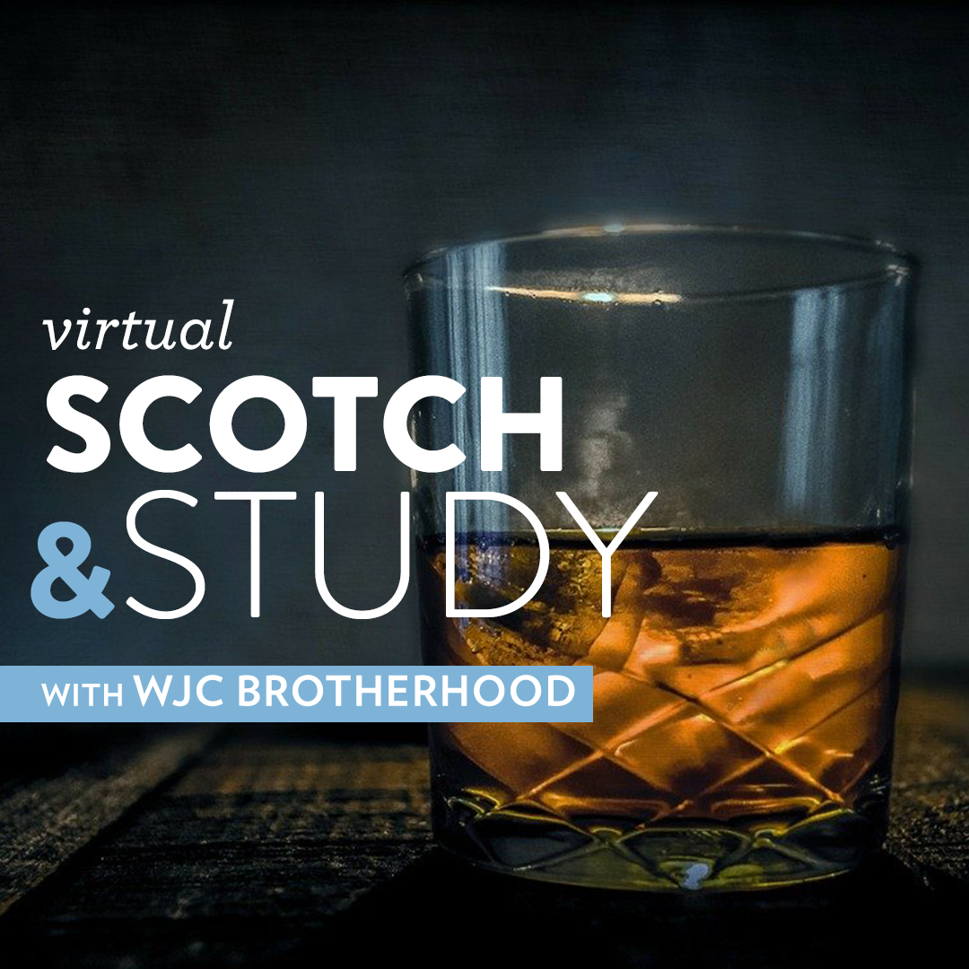 WJC Brotherhood Scotch & Study Virtual Event