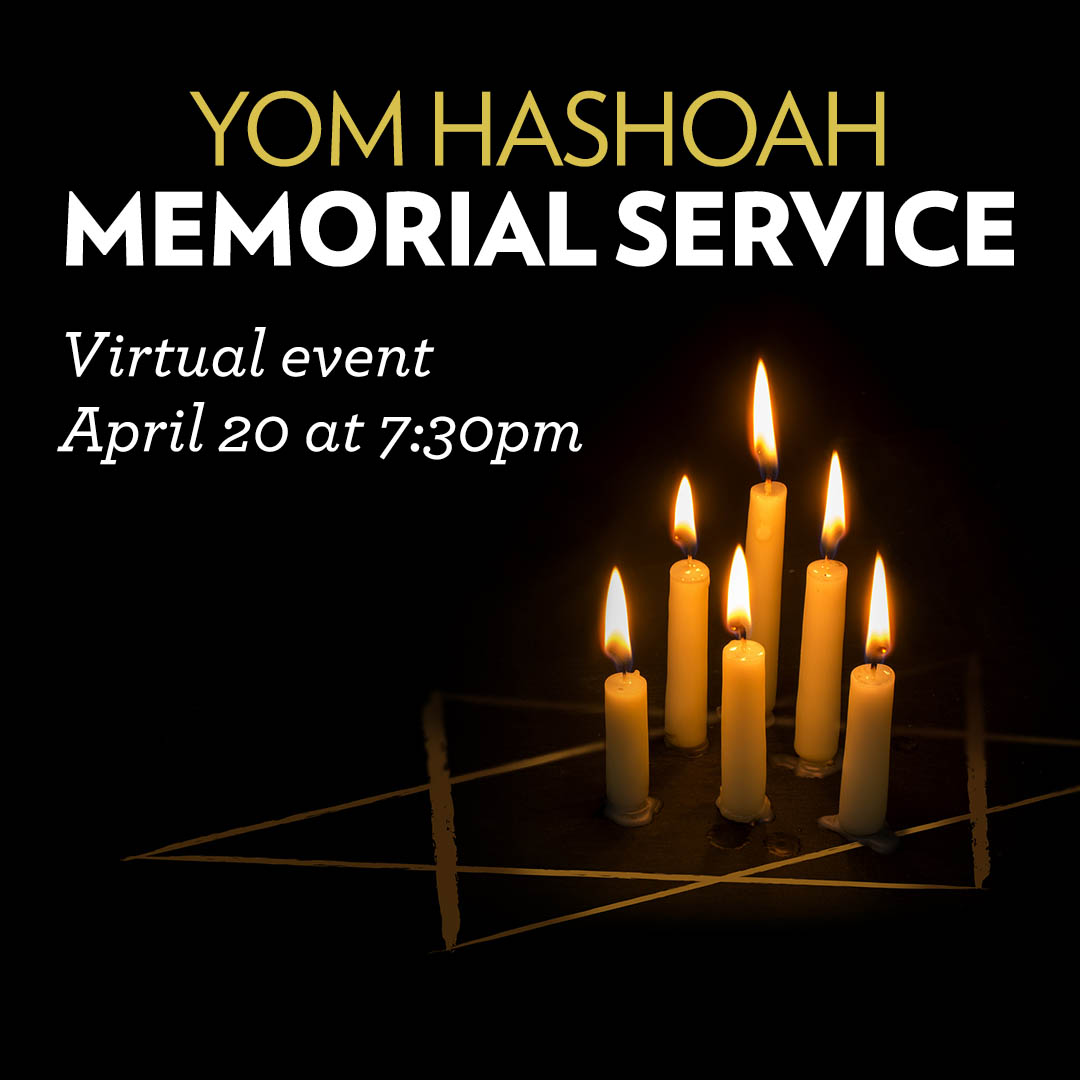 April 20: Yom HaShoah Commemoration