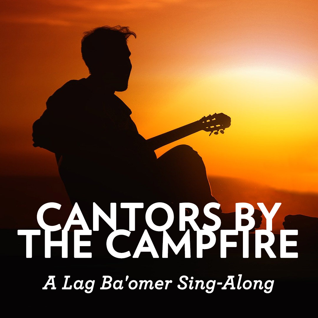 Cantors by the Campfire