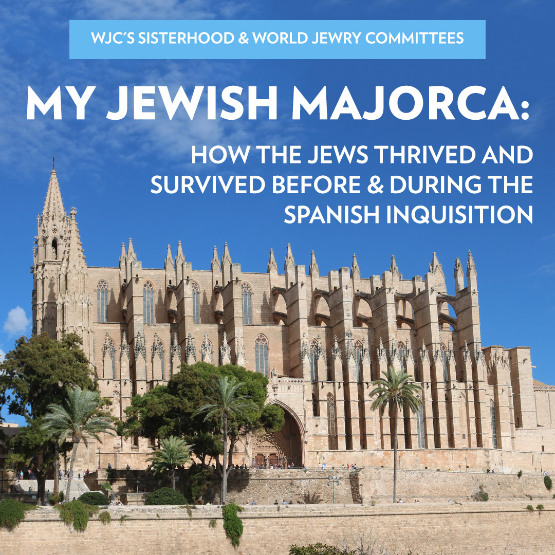 My Jewish Majorca: How The Jews Thrived And Survived Before and During the Inquisition