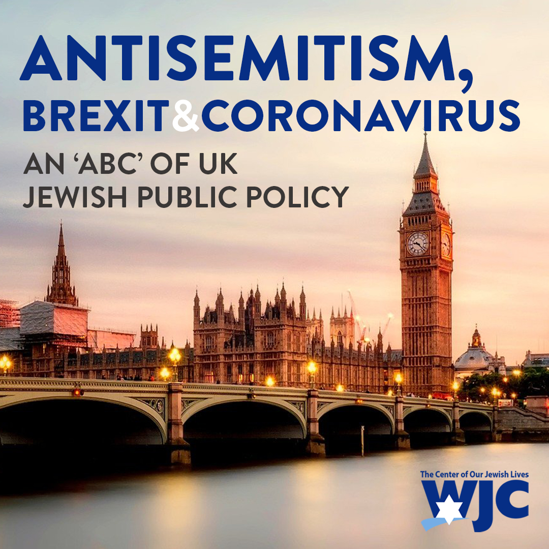 Antisemitism, Brexit and Coronavirus: An ‘ABC’ of UK Jewish Public Policy