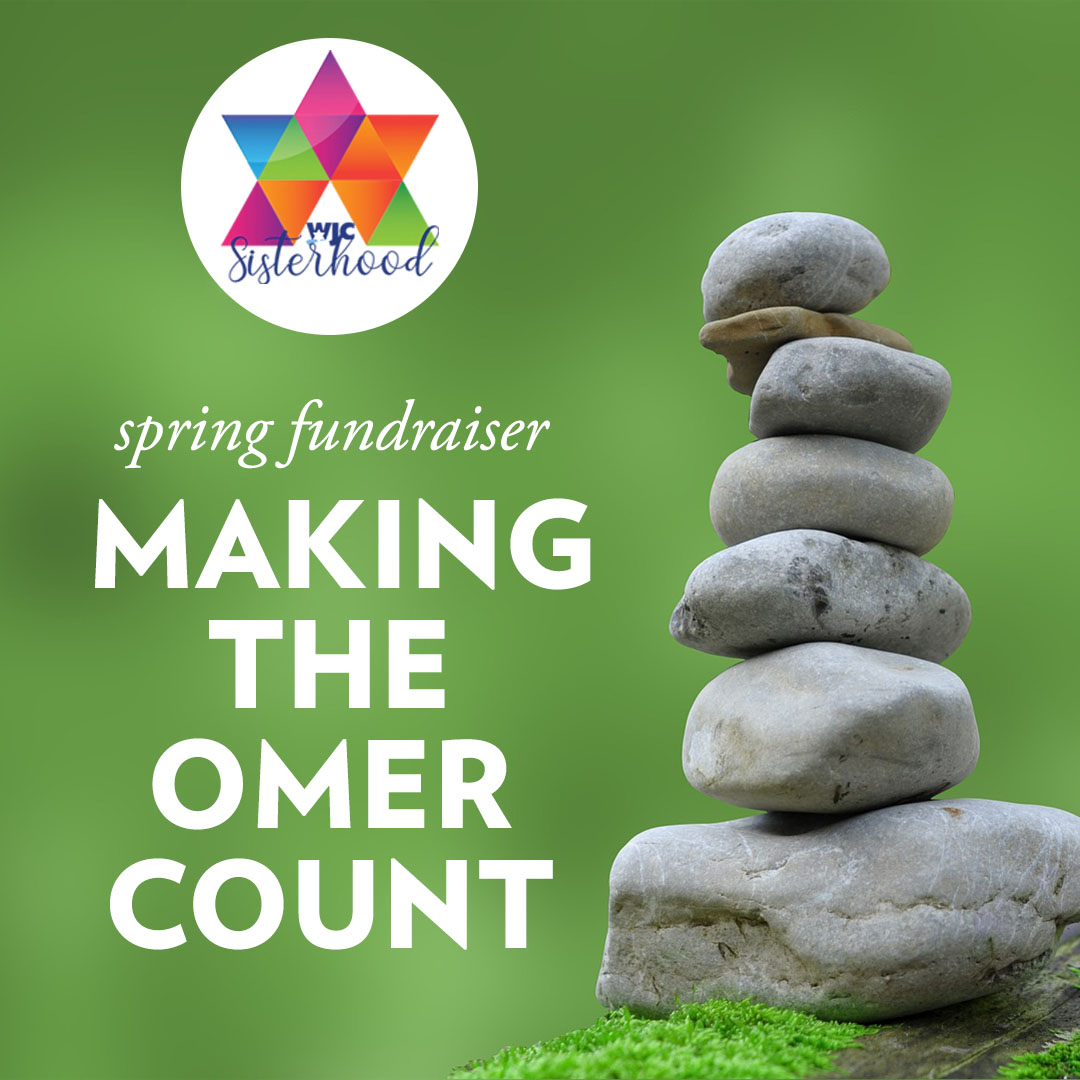 Sisterhood: Making The Omer Count