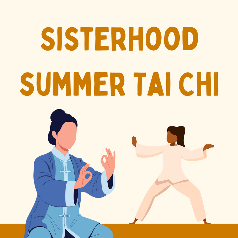 Sisterhood Summer Tai Chi